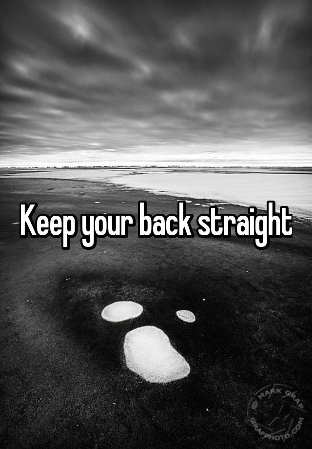 keep-your-back-straight