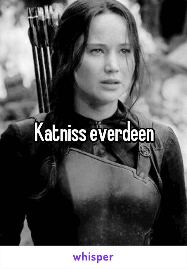 Katniss everdeen