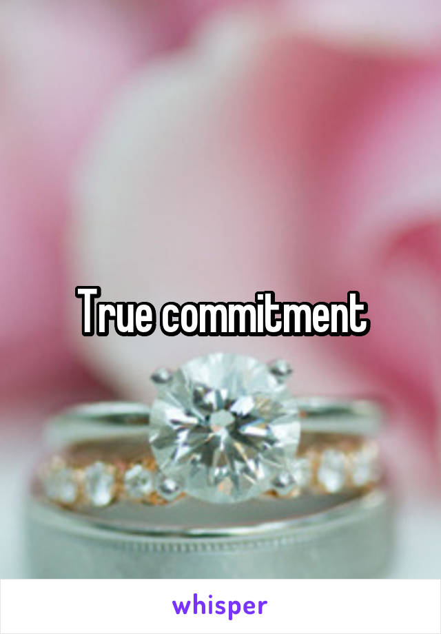 True commitment