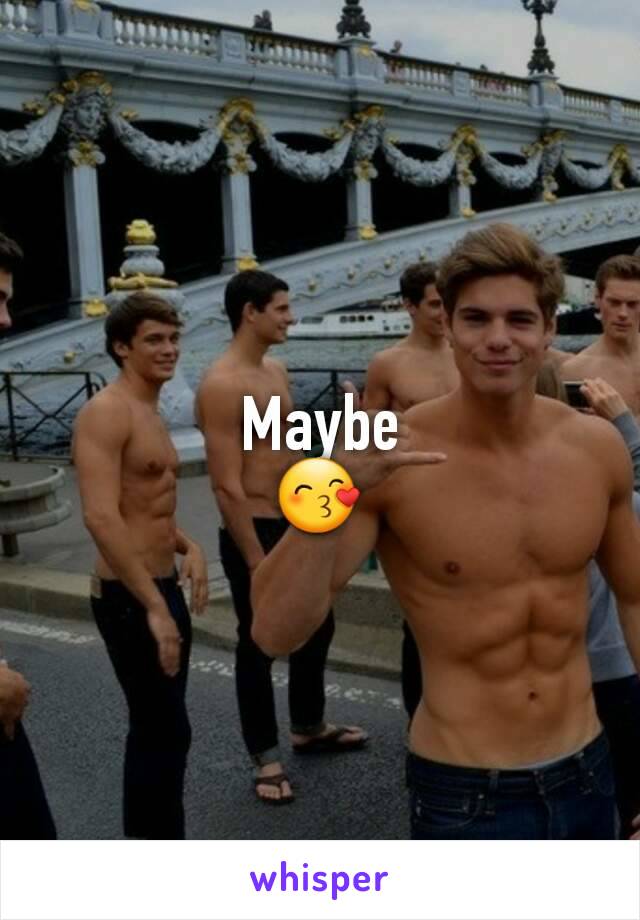 Maybe
😙