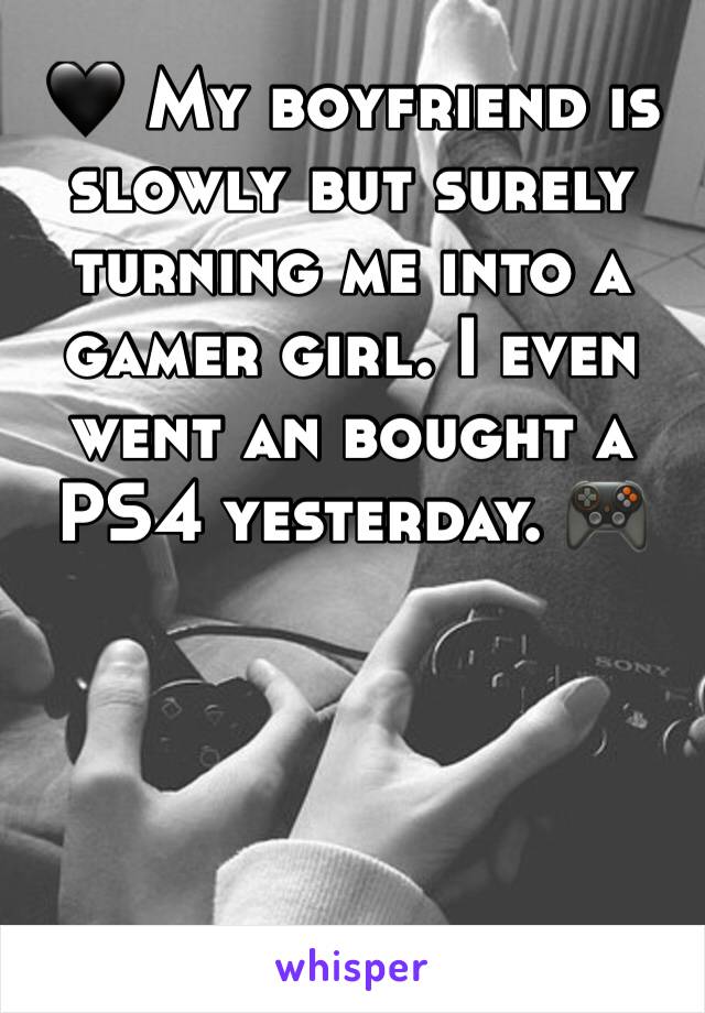 🖤 My boyfriend is slowly but surely turning me into a gamer girl. I even went an bought a PS4 yesterday. 🎮