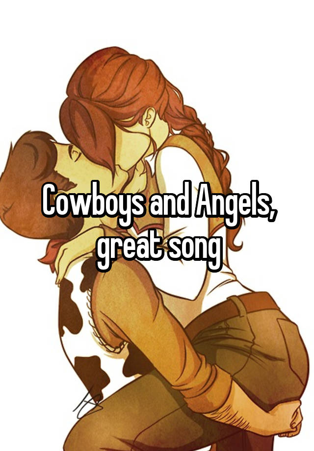 cowboys-and-angels-great-song