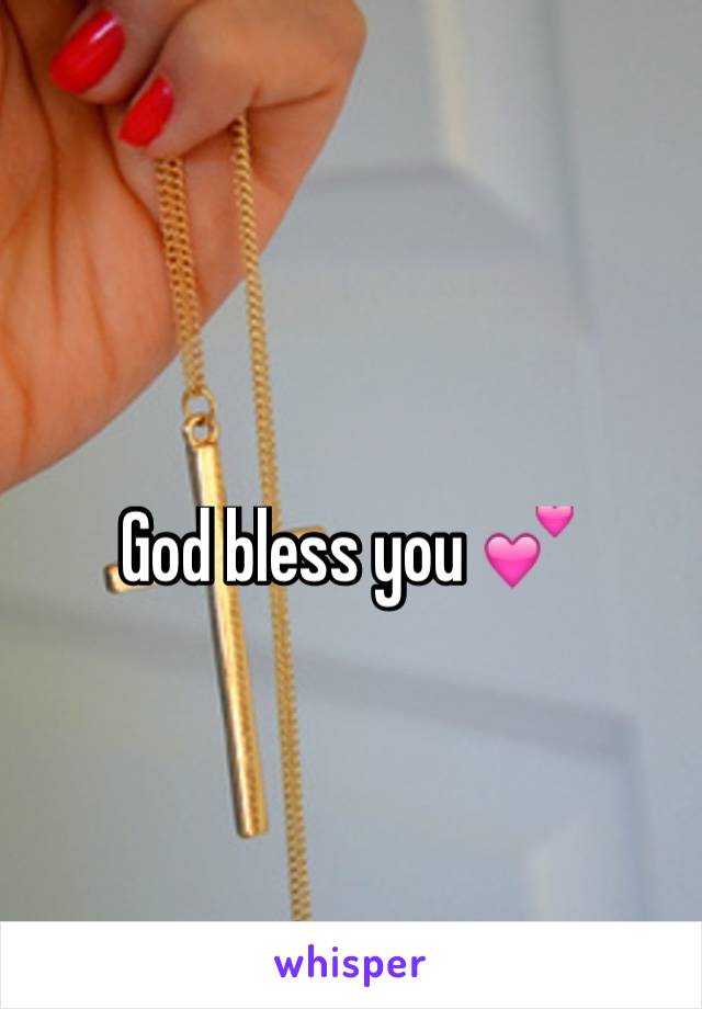 God bless you 💕