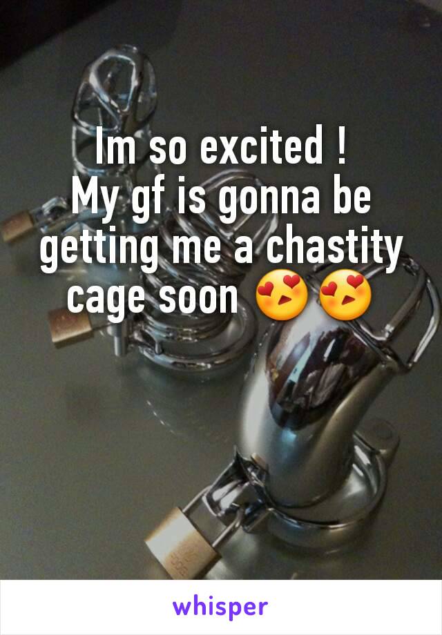 Im so excited !
My gf is gonna be getting me a chastity cage soon 😍😍