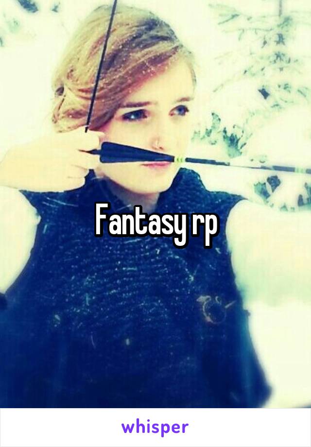 Fantasy rp