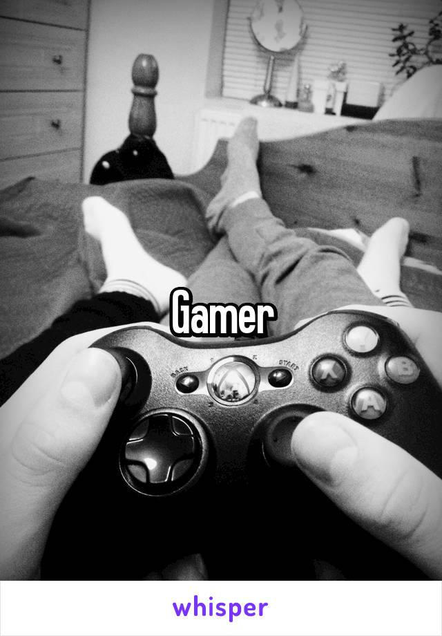 Gamer