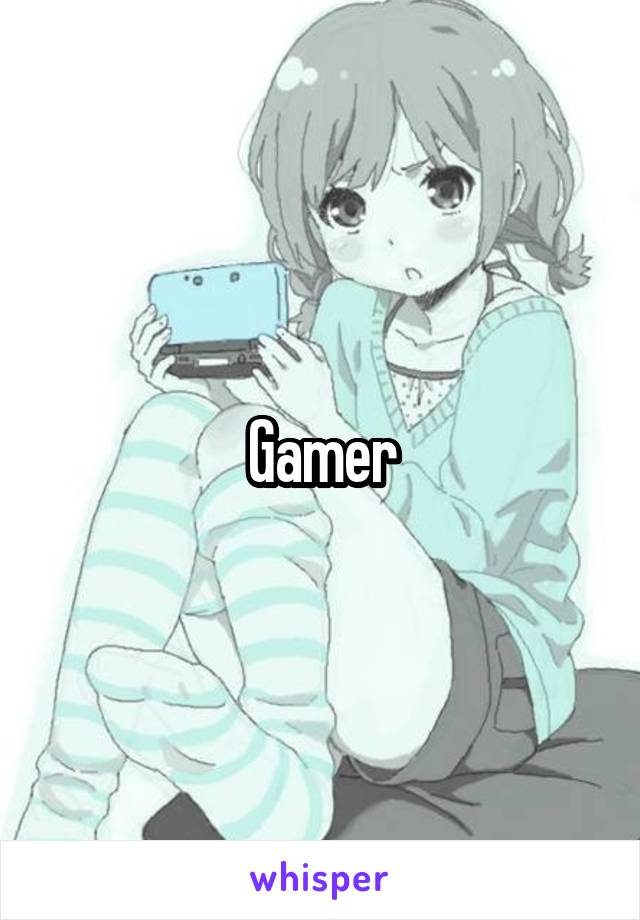 Gamer