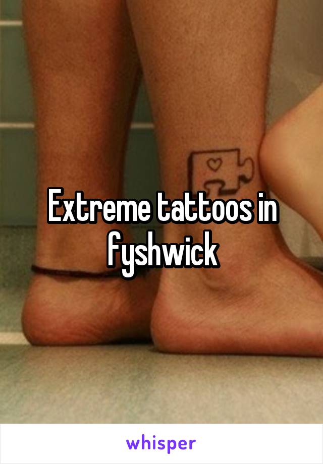 Extreme tattoos in fyshwick