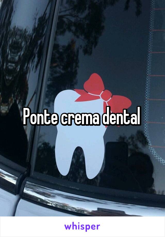 Ponte crema dental 