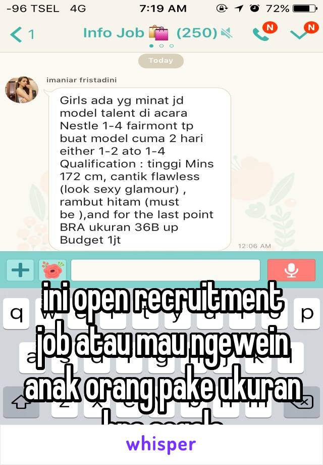 





ini open recruitment job atau mau ngewein anak orang pake ukuran bra segala