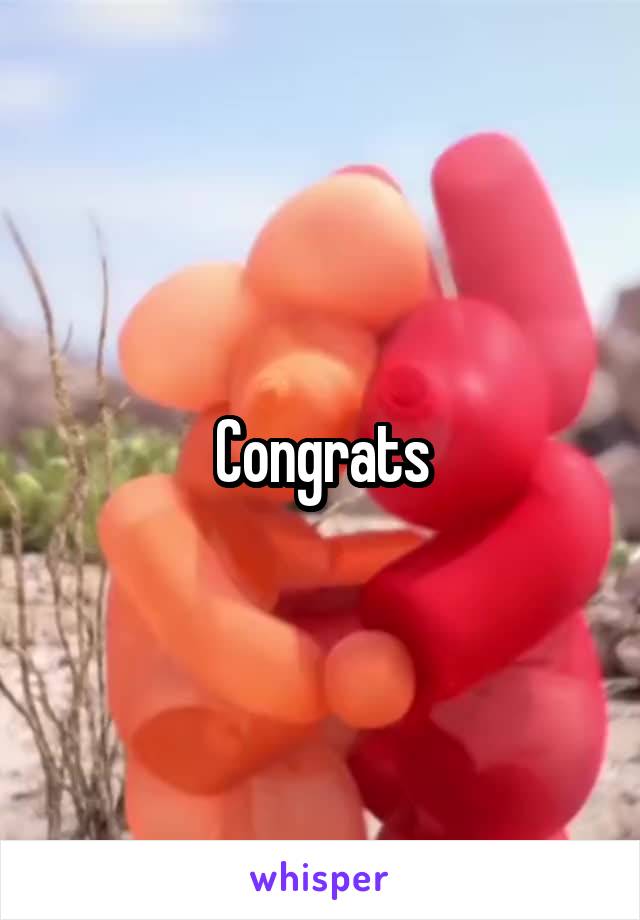 Congrats