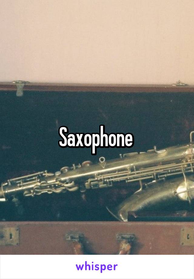 Saxophone 