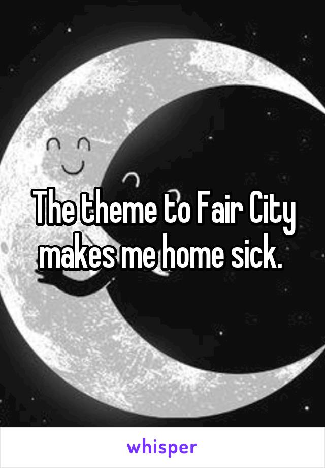 The theme to Fair City makes me home sick. 