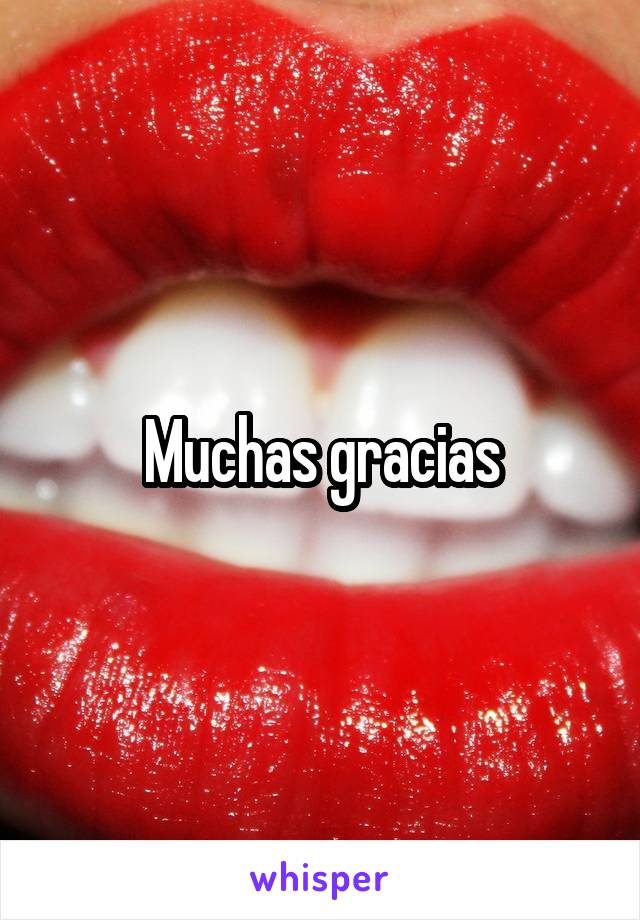 Muchas gracias