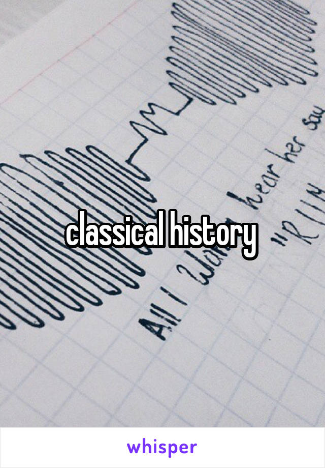 classical history 