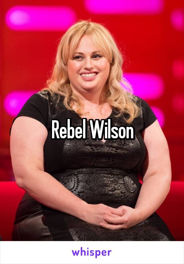 Rebel Wilson