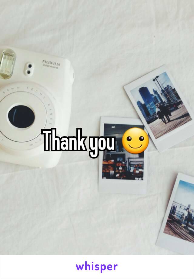 Thank you ☺