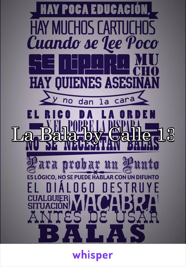 La Bala by Calle 13