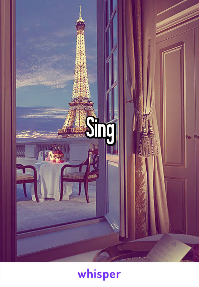 Sing
