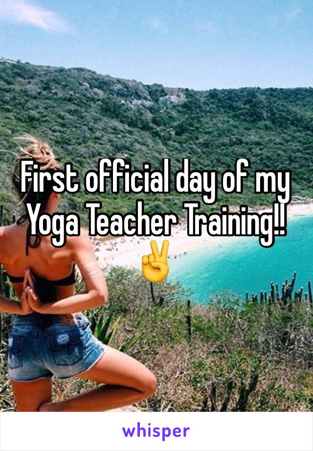 First official day of my Yoga Teacher Training!! ✌️