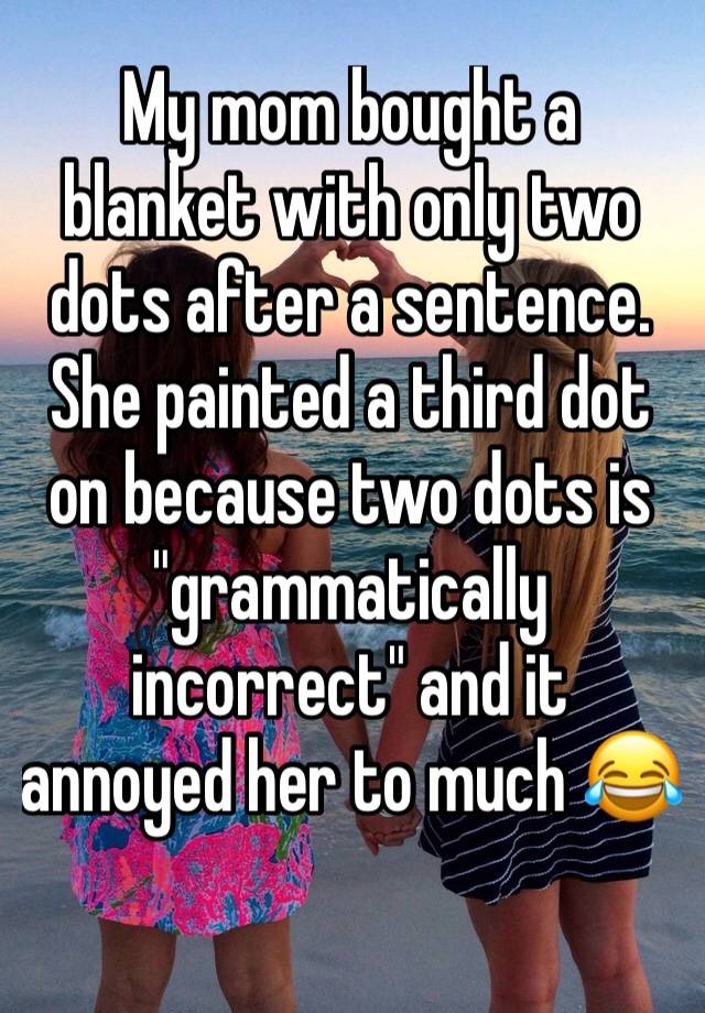 What Does Two Dots After A Sentence Mean