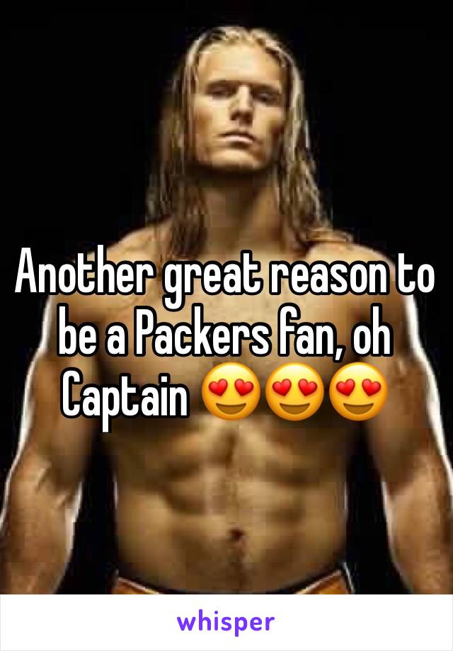 Another great reason to be a Packers fan, oh Captain 😍😍😍