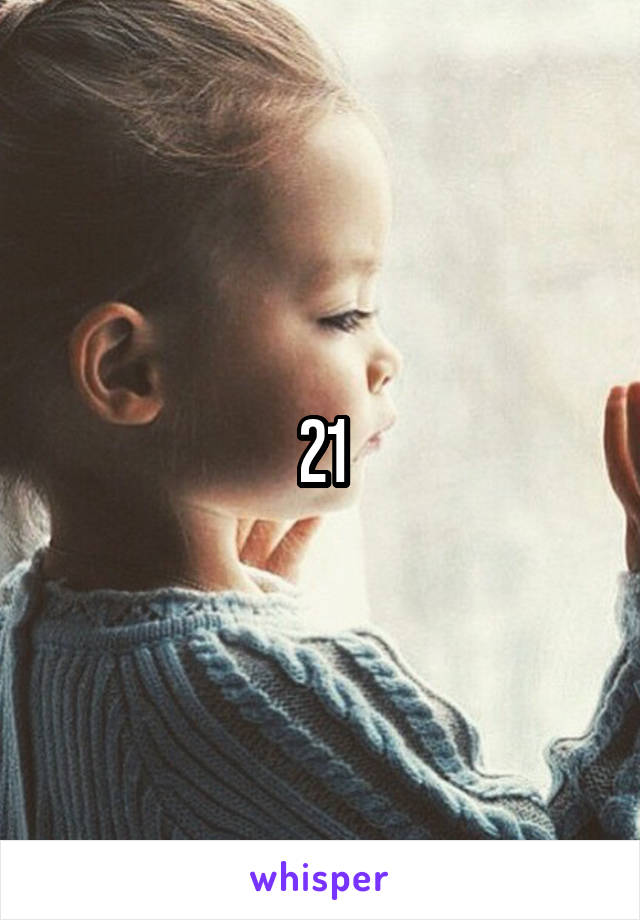 21