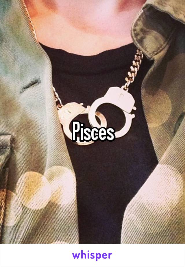 Pisces