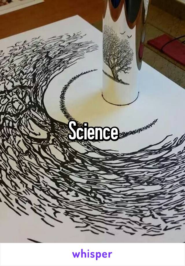 Science