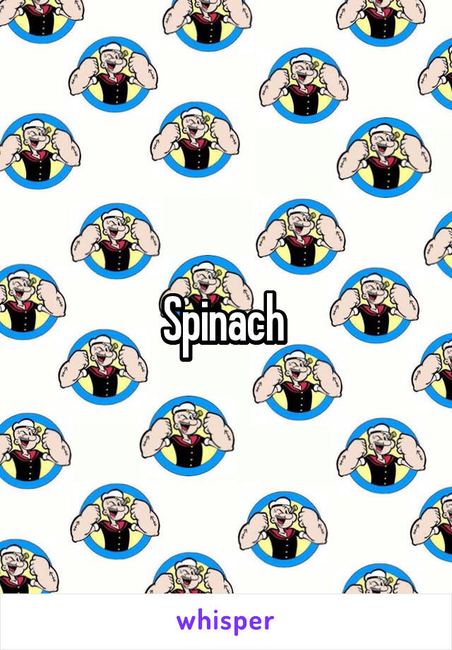 Spinach 