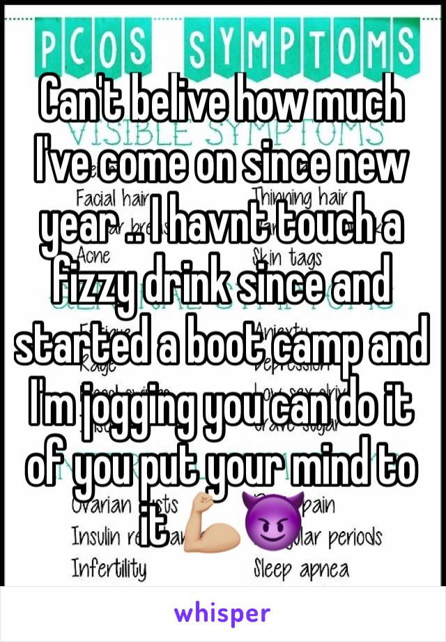 Can't belive how much I've come on since new year .. I havnt touch a fizzy drink since and started a boot camp and I'm jogging you can do it of you put your mind to it 💪🏼😈