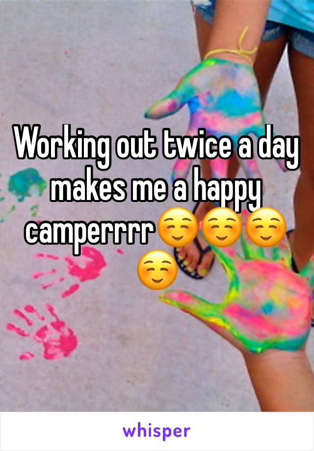 Working out twice a day makes me a happy camperrrr☺️☺️☺️☺️