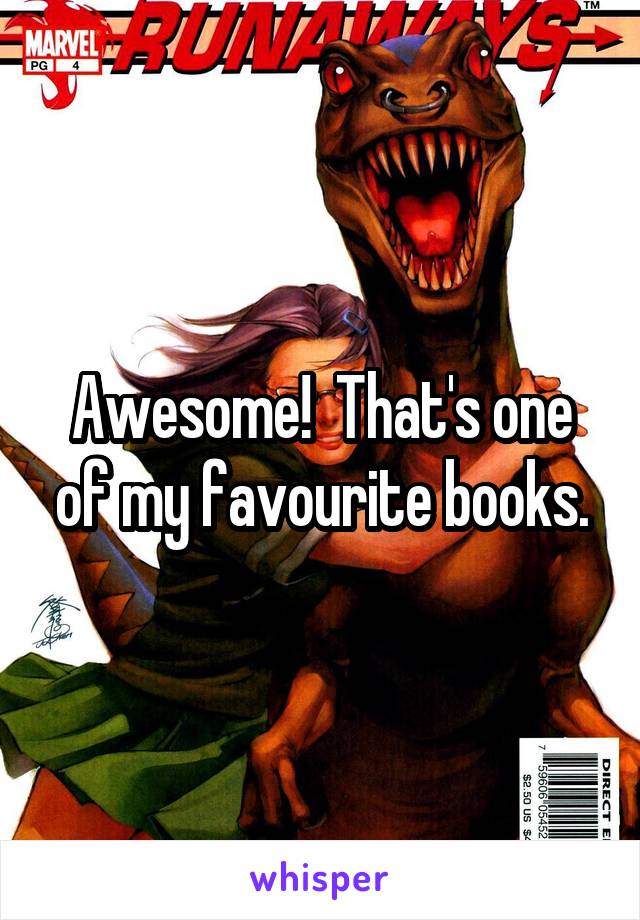 Awesome!  That's one of my favourite books.