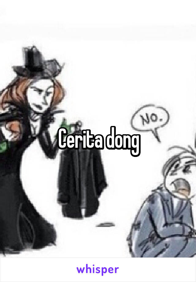 Cerita dong