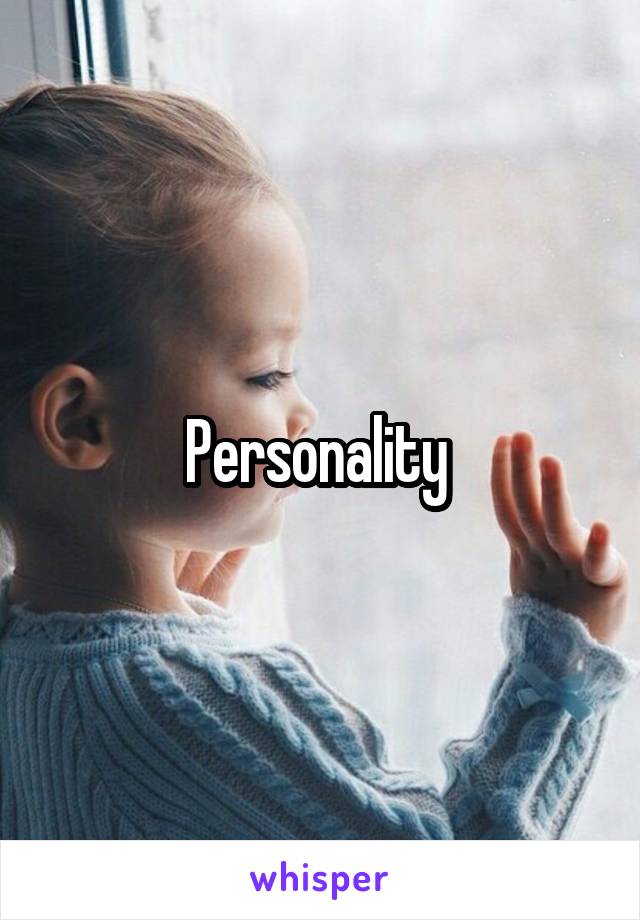 Personality 