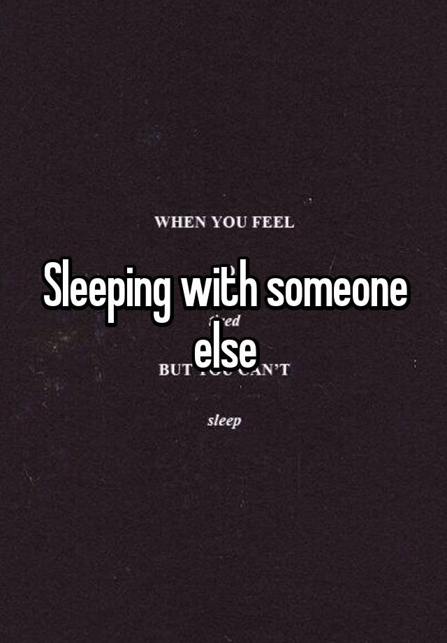 What Does It Mean If You Dream About Sleeping With Someone Else