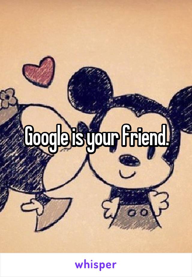 Google is your friend.