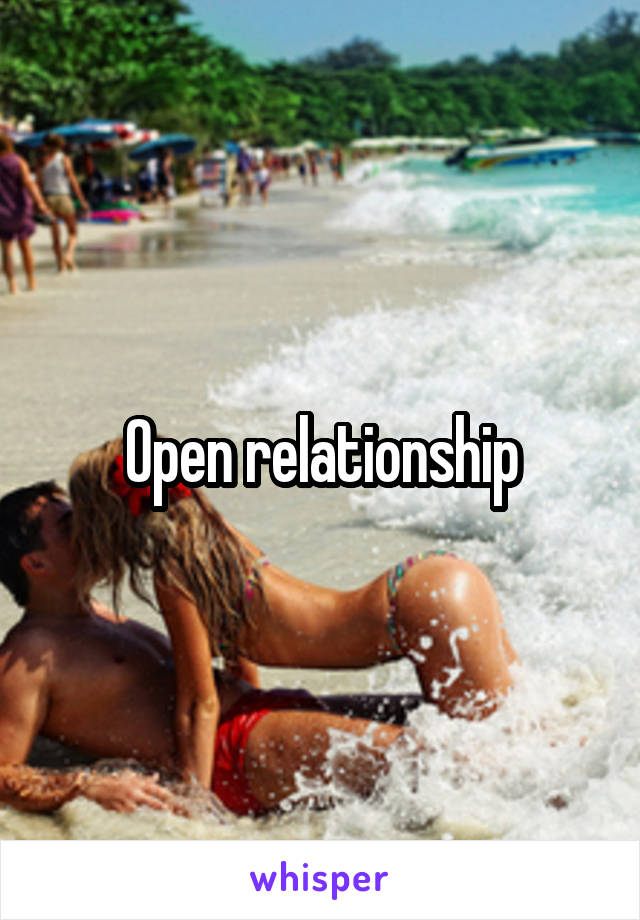 Open relationship