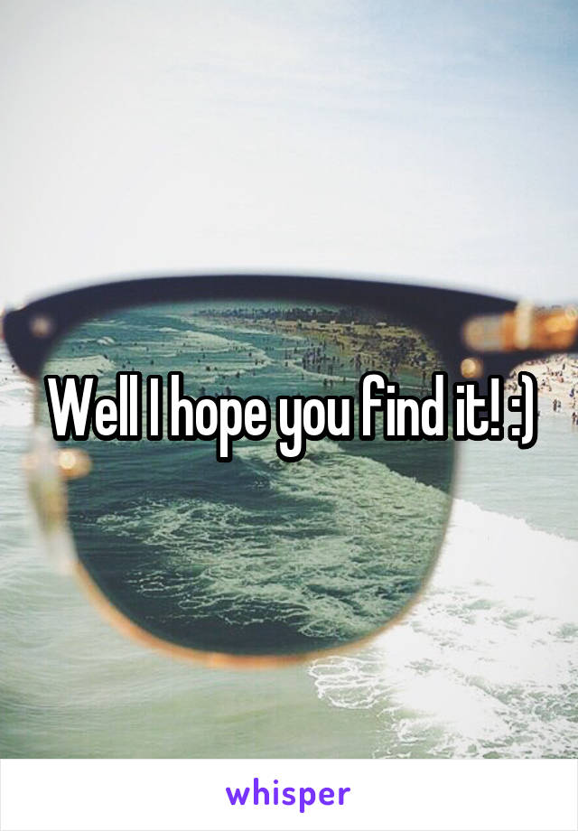 Well I hope you find it! :)