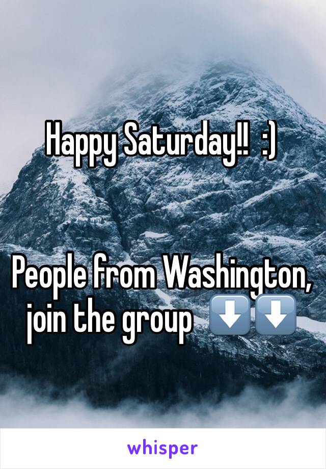 Happy Saturday!!  :)


People from Washington, join the group  ⬇️⬇️