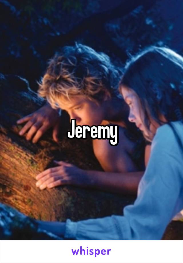 Jeremy