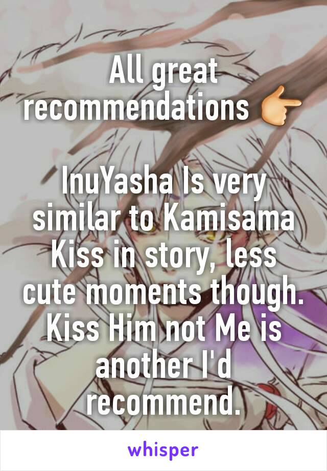 All great recommendations 👉

InuYasha Is very similar to Kamisama Kiss in story, less cute moments though. Kiss Him not Me is another I'd recommend.