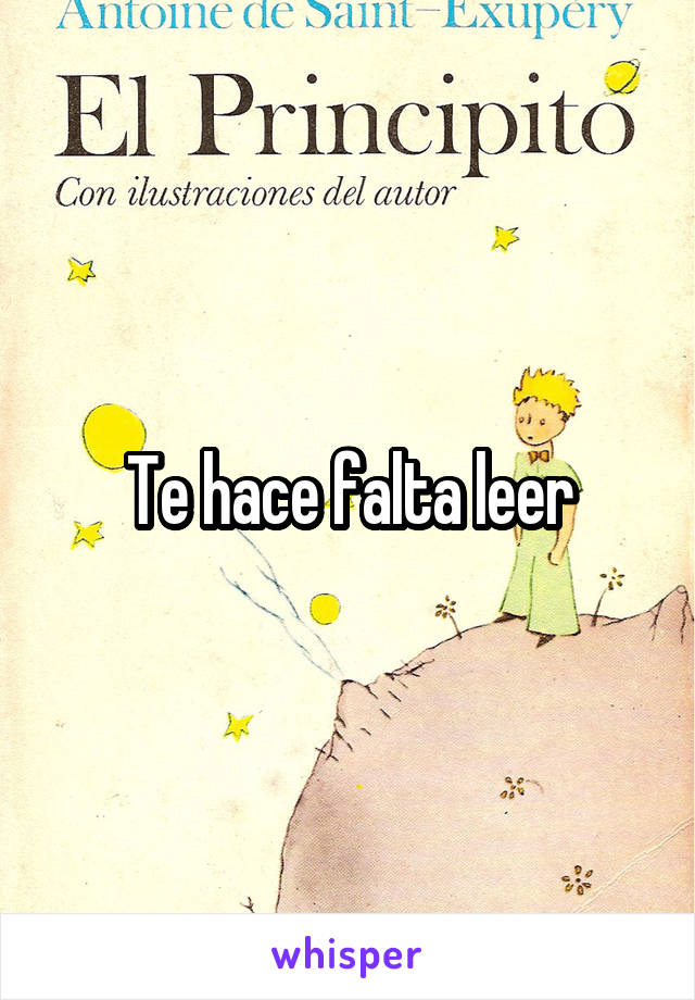 Te hace falta leer