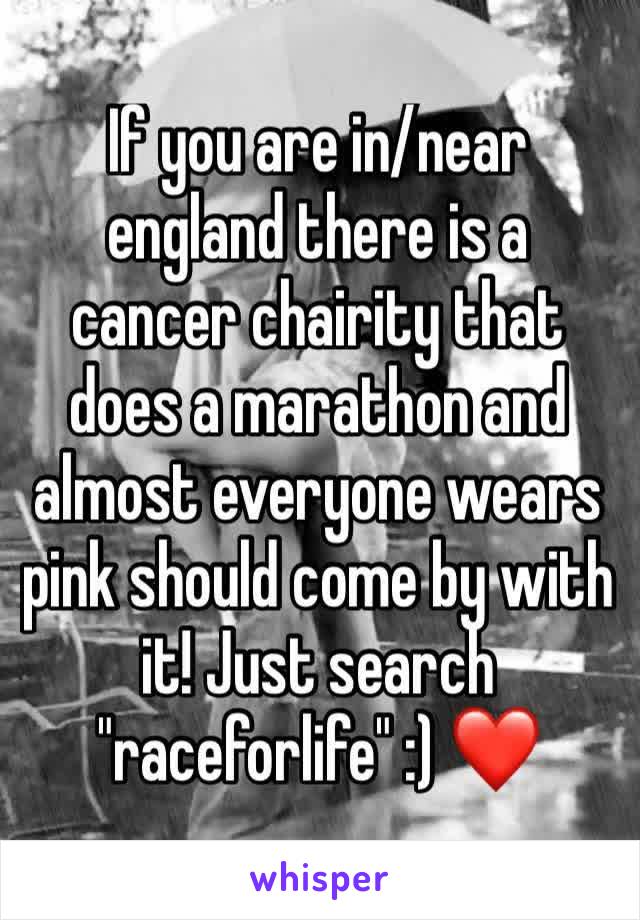 If you are in/near england there is a cancer chairity that does a marathon and almost everyone wears pink should come by with it! Just search "raceforlife" :) ❤