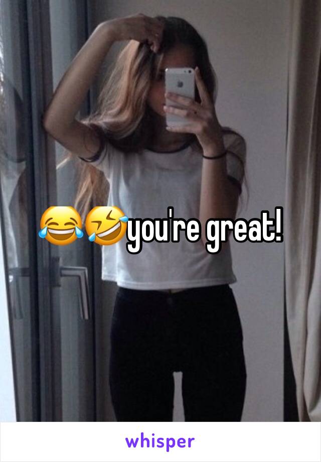 😂🤣you're great!