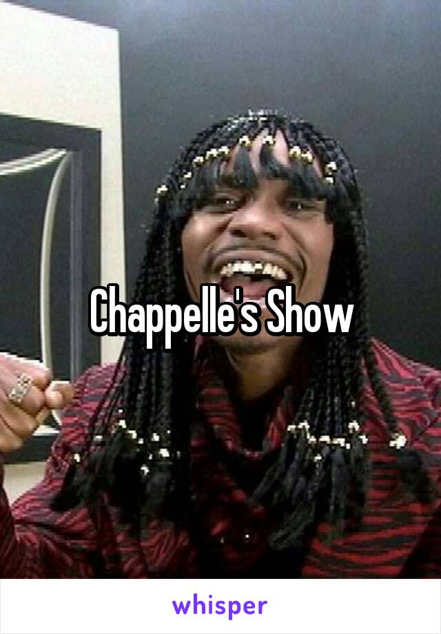 Chappelle's Show