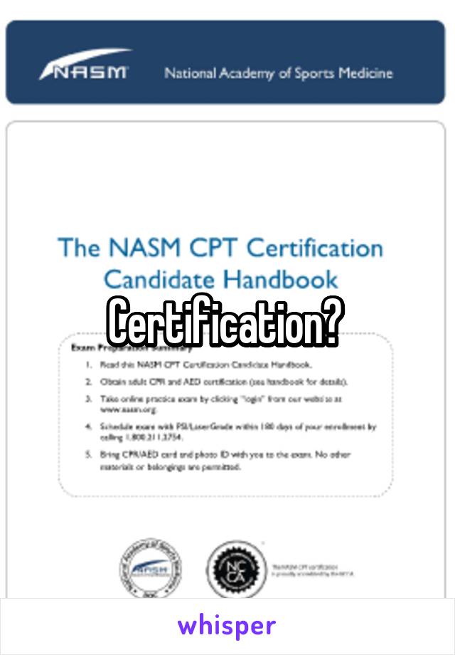 Certification? 