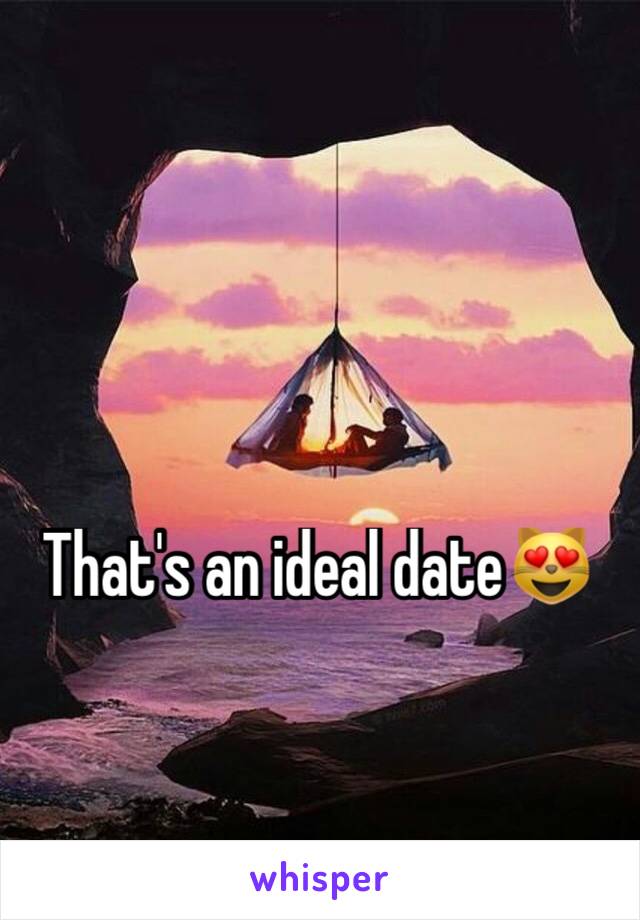 That's an ideal date😻