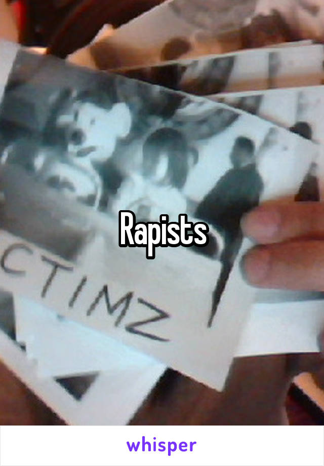 Rapists