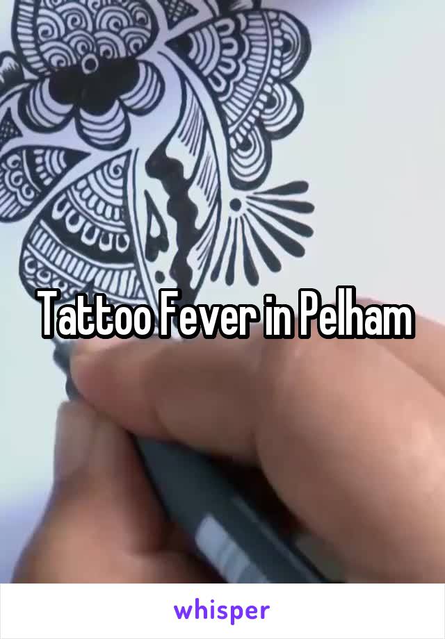 Tattoo Fever in Pelham